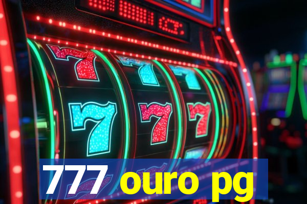 777 ouro pg